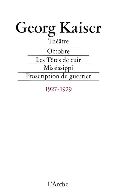 Théâtre. Vol. 2. 1927-1929