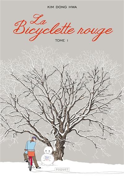 La bicyclette rouge. Vol. 1