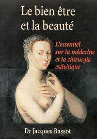 Le bien-être et la beauté : l'essentiel sur la médecine et la chirugie esthétique