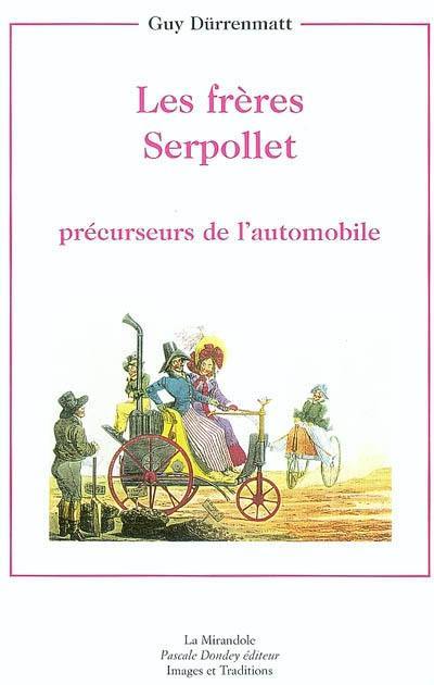 Les frères Serpollet, précurseurs de l'automobile