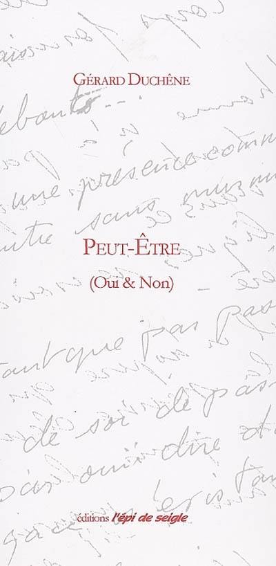 Peut-être (oui & non)