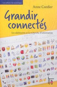 Grandir connectés : les adolescents et la recherche d'information