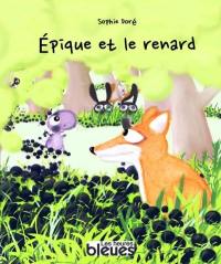 Epique et le renard