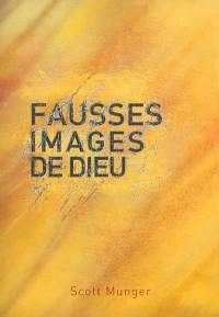 Fausses images de Dieu