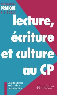 Lecture, écriture et culture au cours préparatoire