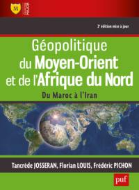 Géopolitique du Moyen-Orient et de l'Afrique du Nord : du Maroc à l'Iran