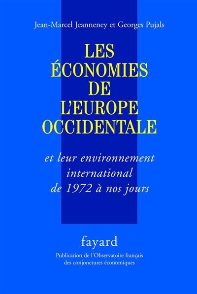 Les économies de l'Europe occidentale et leur environnement international de 1972 à nos jours