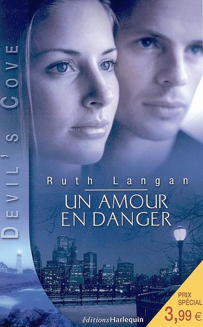 Devil's Cove. Vol. 1. Un amour en danger