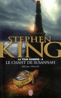 La tour sombre. Vol. 6. Le chant de Susannah