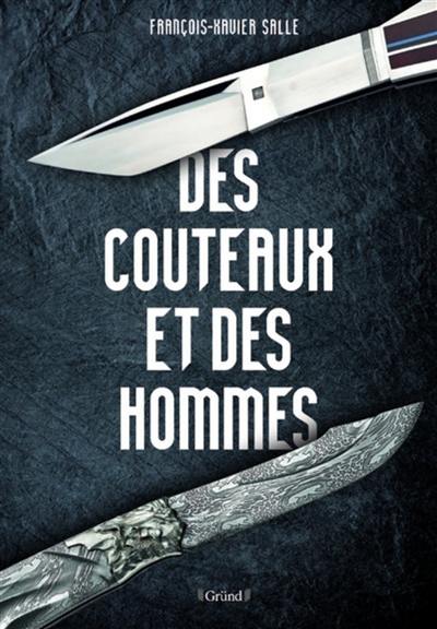 Des couteaux et des hommes