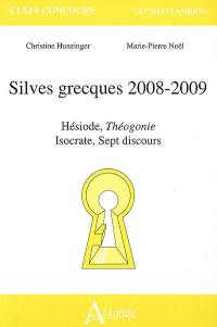 Silves grecques 2008-2009 : Hésiode, Théogonie, Isocrate, Sept discours