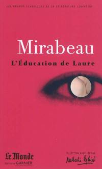 L'éducation de Laure. Ma conversion ou Le libertin de qualité