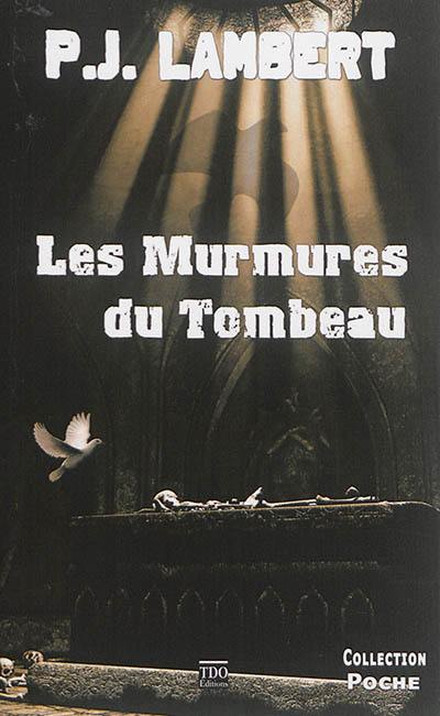 Les murmures du tombeau