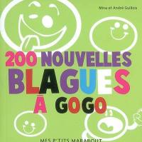 200 nouvelles blagues à gogo