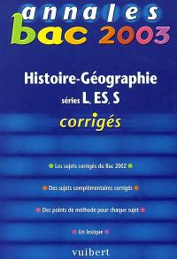 Histoire-géographie, séries L, ES, S : bac 2003