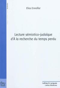 Lecture sémiotico-judaïque d'A la recherche du temps perdu