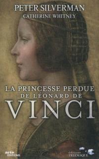 La princesse perdue de Léonard de Vinci