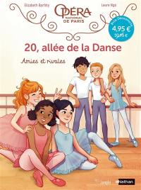 20, allée de la danse. Vol. 1. Amies et rivales