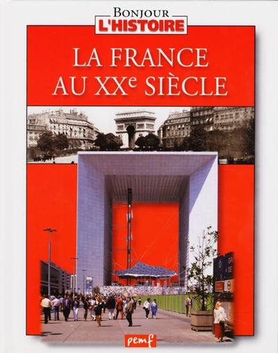 La France au XXe siècle