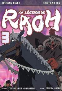 La légende de Raoh. Vol. 3