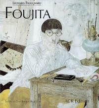 Léonard-Tsuguharu Foujita. Vol. 1