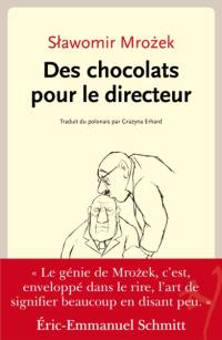 Des chocolats pour le directeur