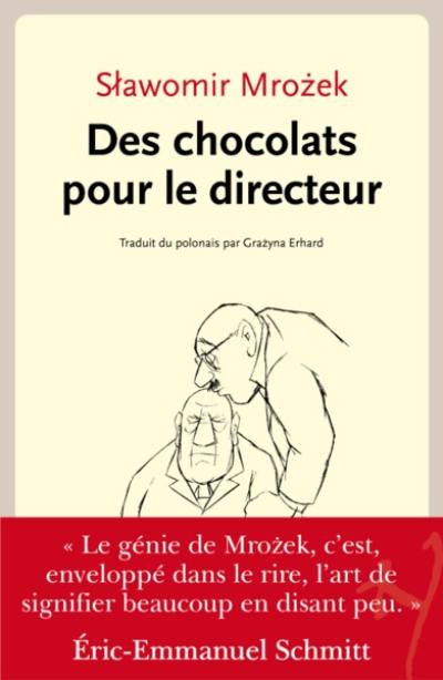 Des chocolats pour le directeur