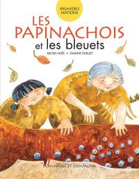 Les Papinachois et les bleuets : Niveau de lecture 4