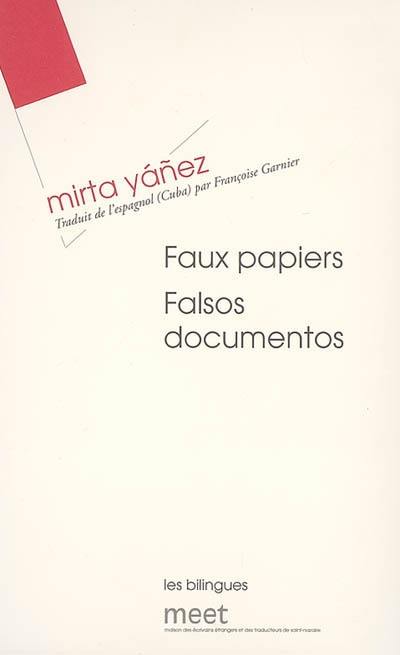 Faux papiers. Falsos documentos