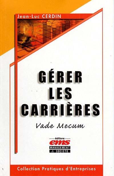 Gérer les carrières : vade-mecum