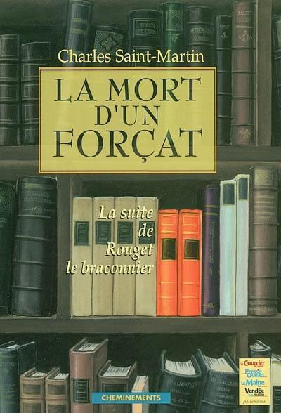 La mort d'un forçat