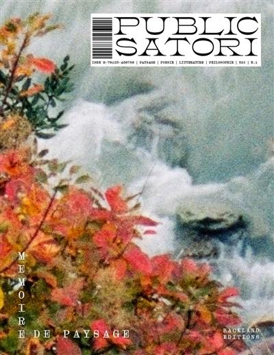 Public Satori : mémoire de paysage