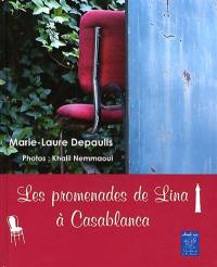 Les promenades de Lina à Casablanca