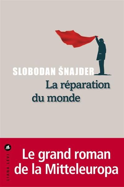 La réparation du monde