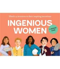 Ingenious Women Match 25 inventors to their inspiring inventions