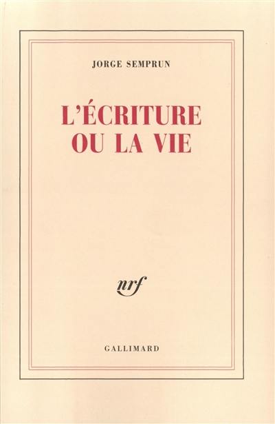 L'écriture ou la vie