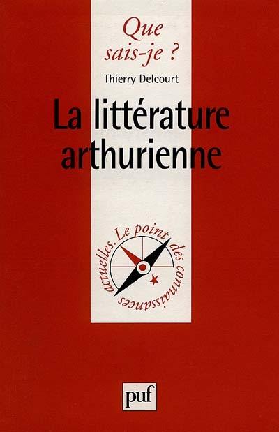 La littérature arthurienne