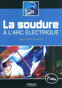 La soudure à l'arc électrique