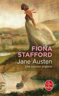 Jane Austen : une passion anglaise