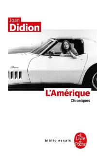 L'Amérique : 1965-1990 : chroniques