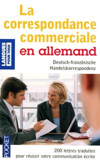 La correspondance commerciale en allemand. Deutsch-französische Handelskorrespondenz