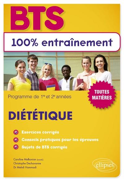 BTS diététique : programme de 1re et 2e années : toutes matières