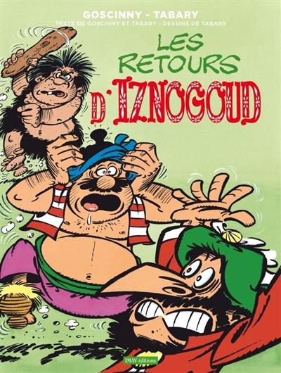 Iznogoud. Vol. 24. Les retours d'Iznogoud