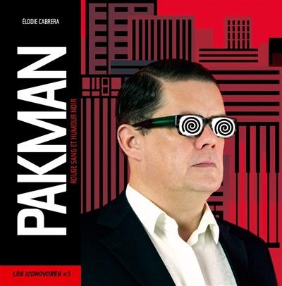 Pakman : rouge sang et humour noir