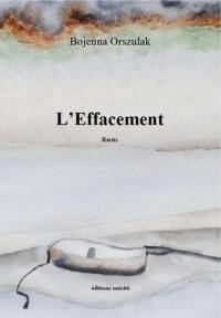 L'effacement : récits