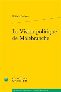 La vision politique de Malebranche