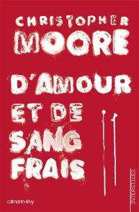 D'amour et de sang frais