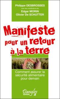 Manifeste pour un retour à la terre : comment assurer la sécurité alimentaire pour demain