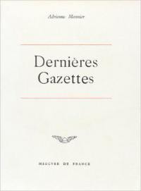 Les Dernières gazettes et écrits divers