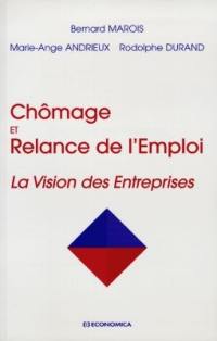 Chômage et relance de l'emploi : la vision des entreprises